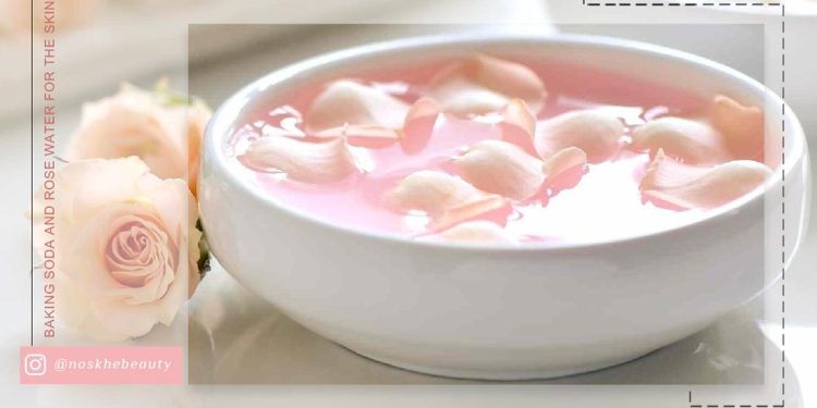 جوش شیرین و گلاب برای پوست