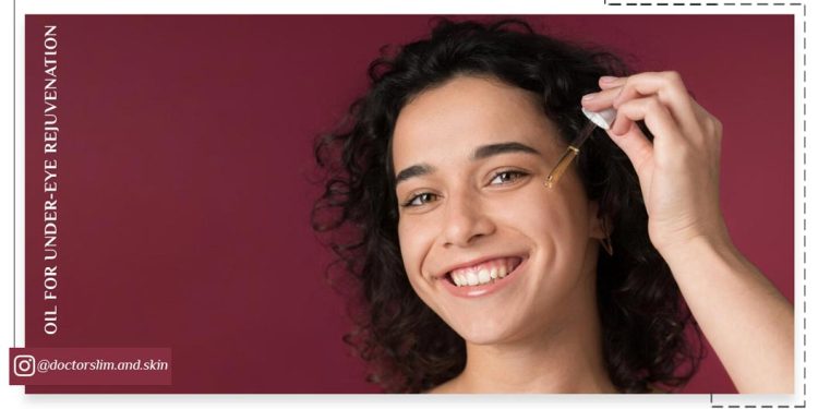 بهترین روغن برای جوانسازی زیر چشم