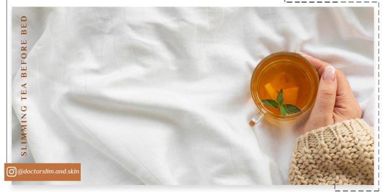 بهترین دمنوش لاغری قبل خواب