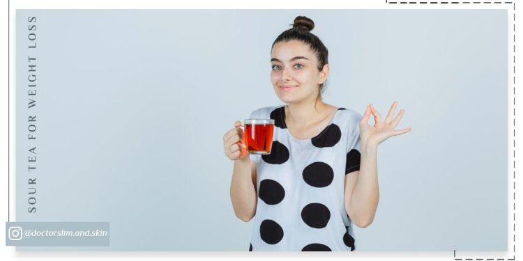 بهترین زمان مصرف چای ترش برای لاغری